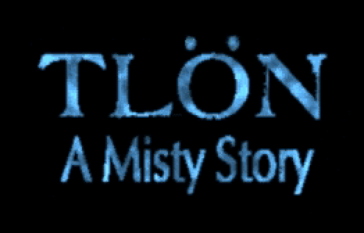 Tlön: A Misty Story